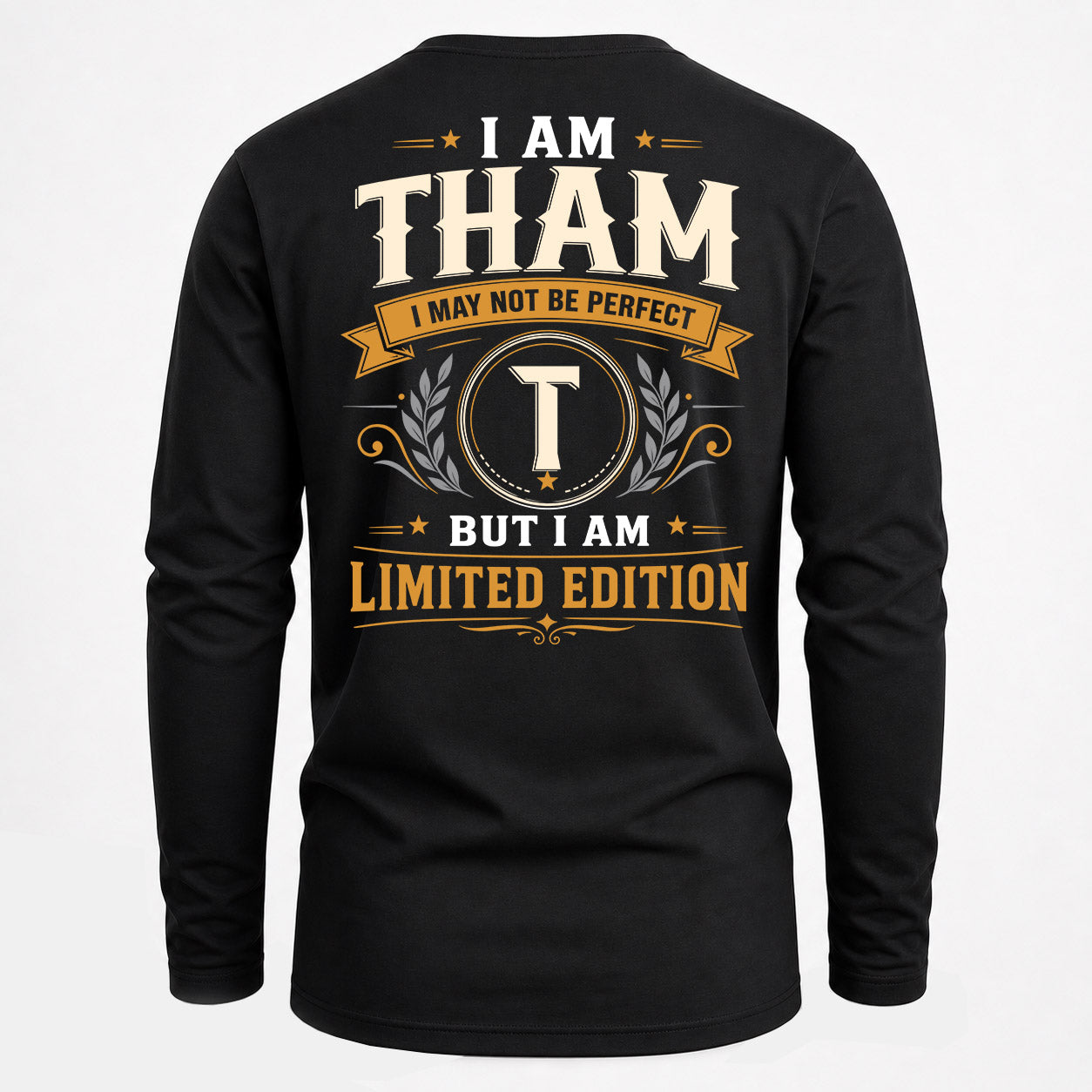 THAM  EDI-TT36 Personalized Funny Quote Apparel