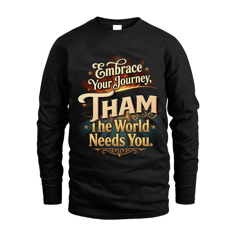 THAM L04-TT36 Personalized Funny Quote Apparel