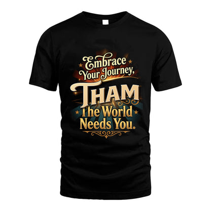 THAM L04-TT36 Personalized Funny Quote Apparel