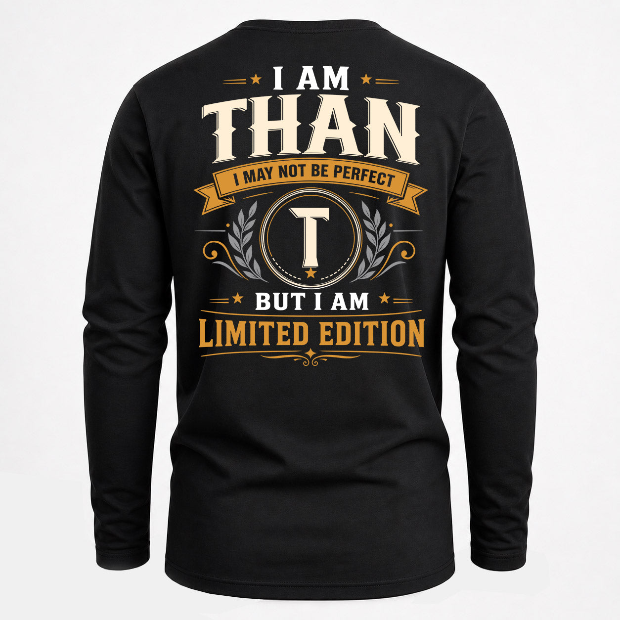 THAN  EDI-TT36 Personalized Funny Quote Apparel