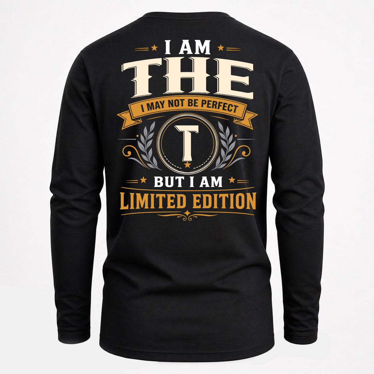 THE  EDI-TT36 Personalized Funny Quote Apparel