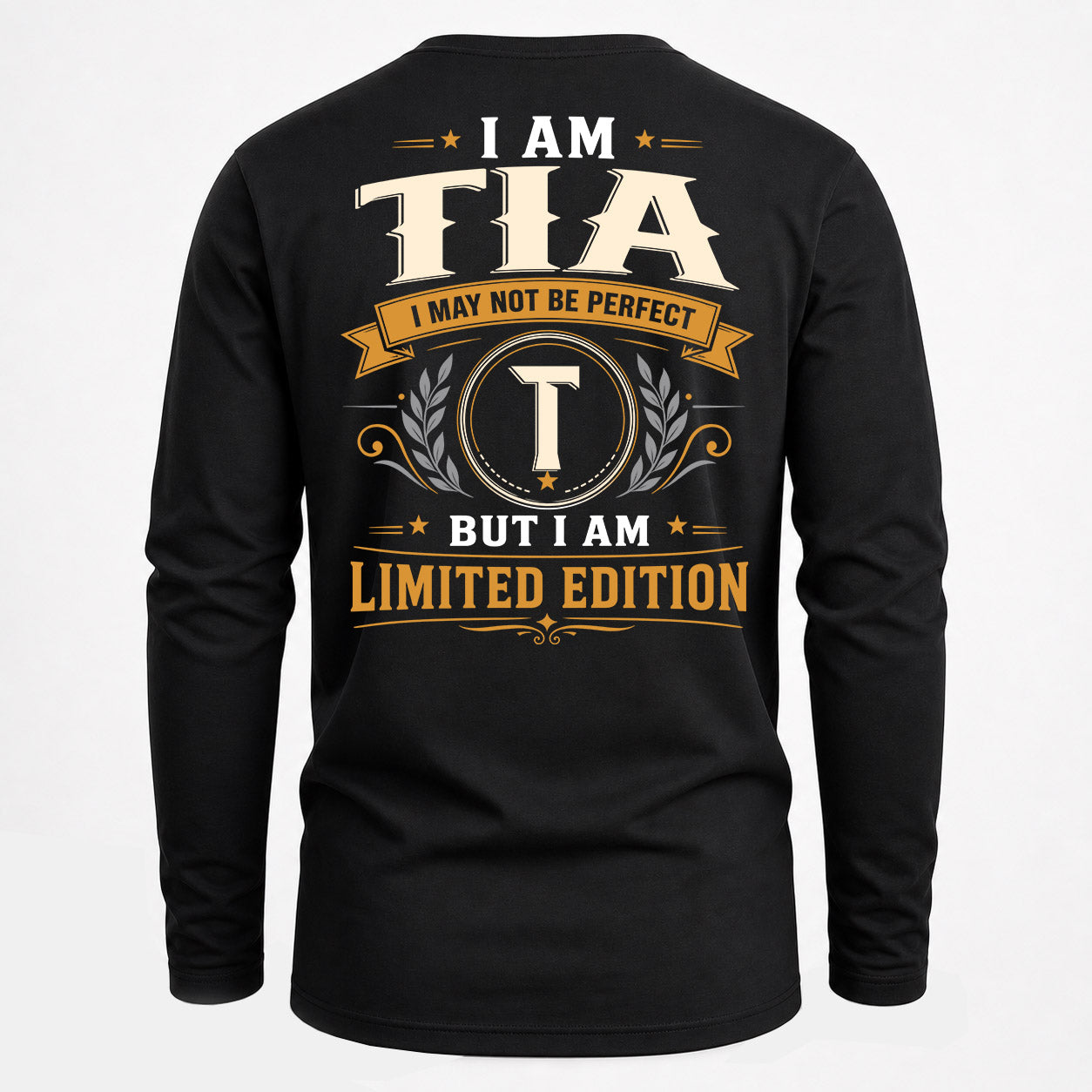 TIA  EDI-TT36 Personalized Funny Quote Apparel