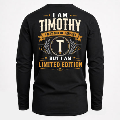 TIMOTHY  EDI-TT36 Personalized Funny Quote Apparel