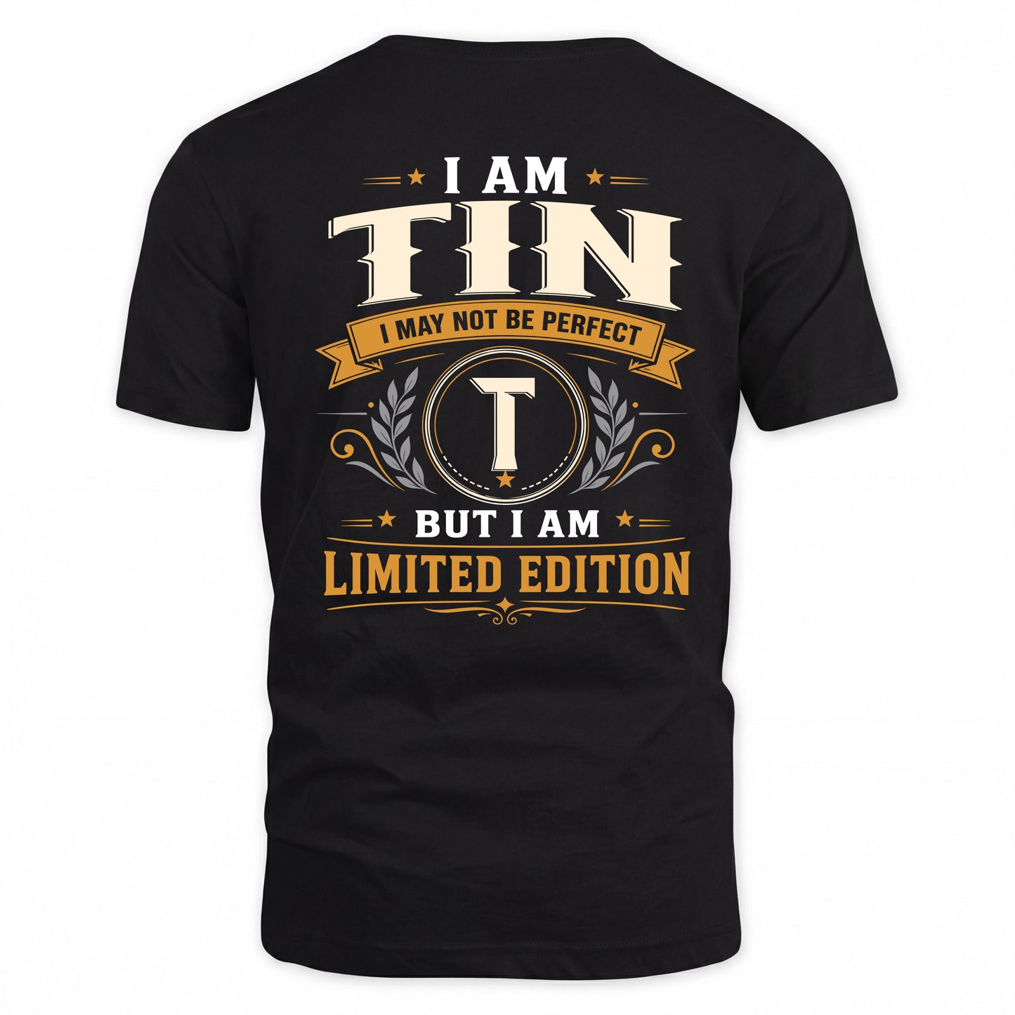 TIN  EDI-TT36 Personalized Funny Quote Apparel
