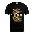TINA L04-TT36 Personalized Funny Quote Apparel