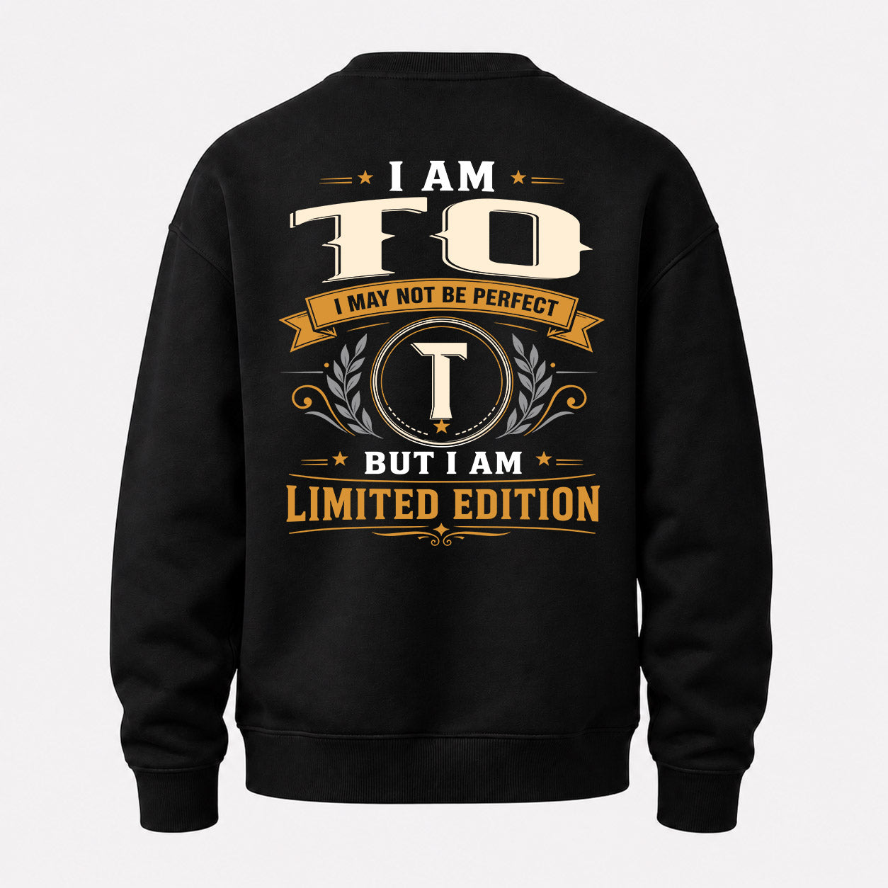TO  EDI-TT36 Personalized Funny Quote Apparel
