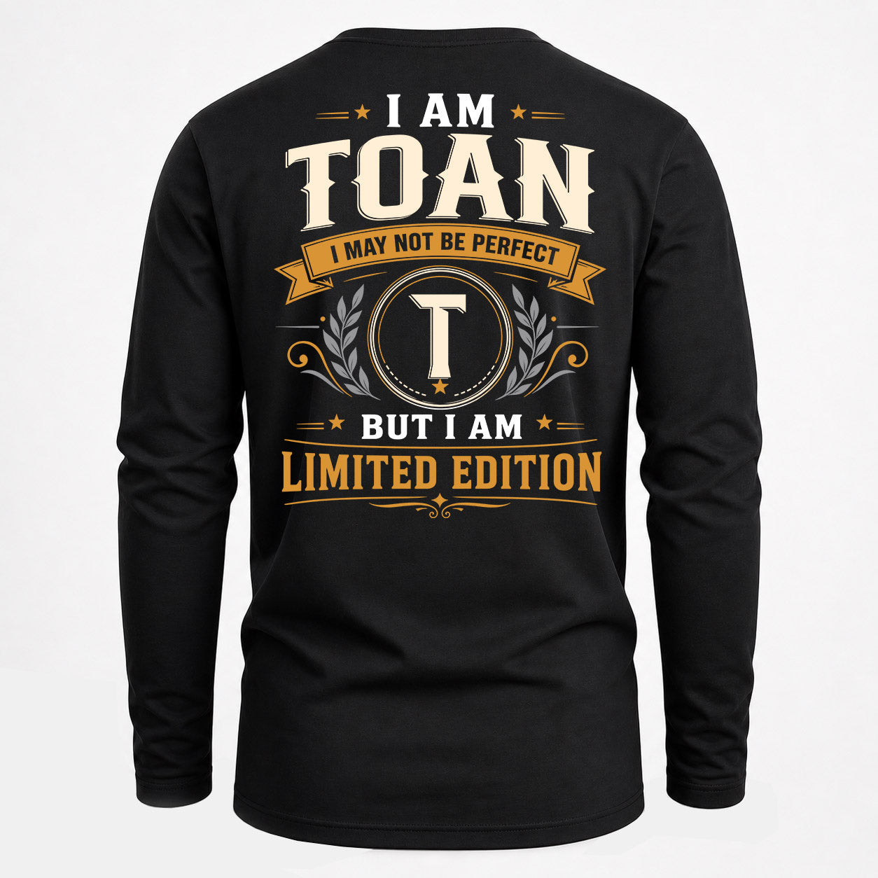 TOAN  EDI-TT36 Personalized Funny Quote Apparel