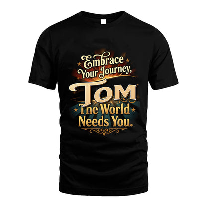 TOM L04-TT36 Personalized Funny Quote Apparel
