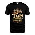 TOM L04-TT36 Personalized Funny Quote Apparel
