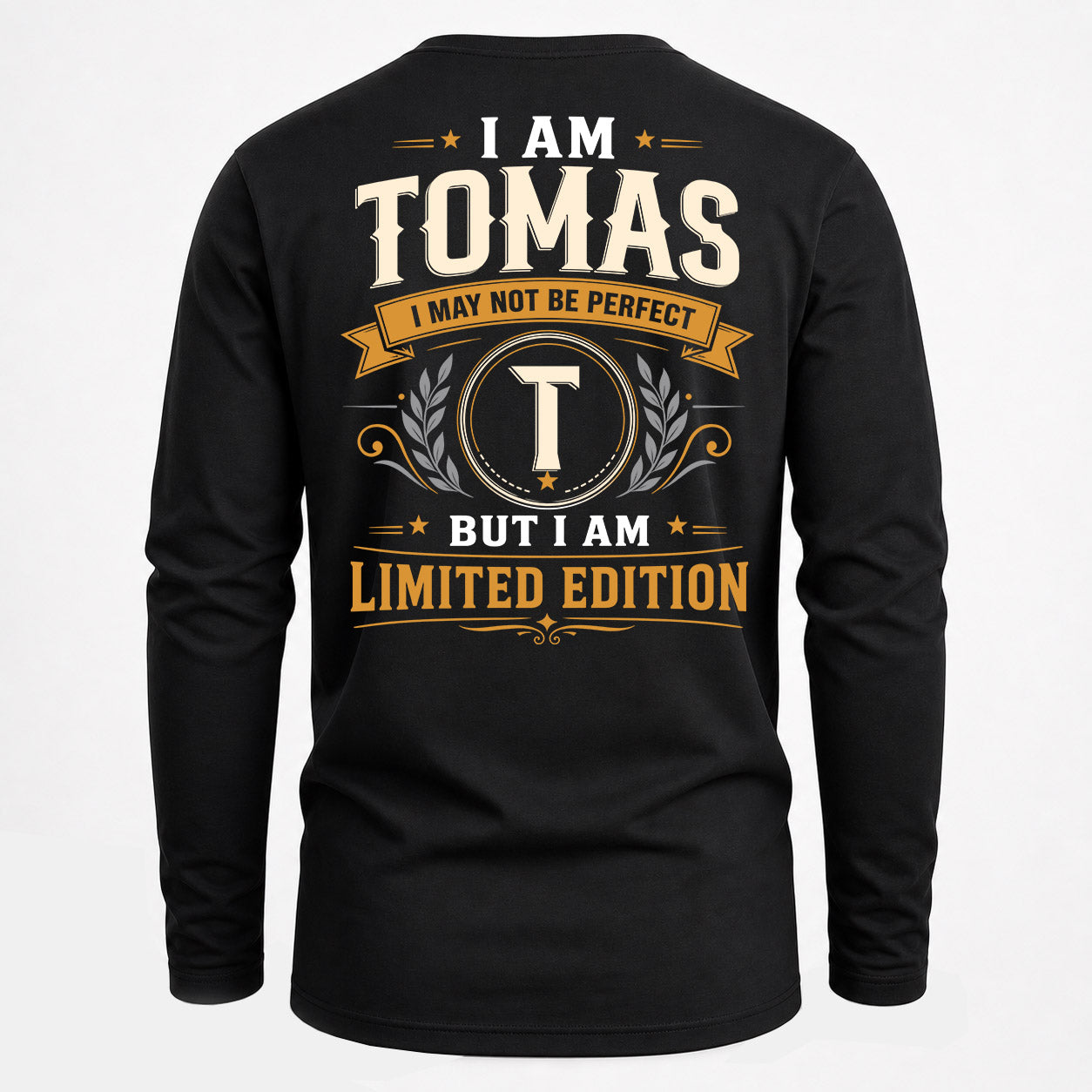 TOMAS  EDI-TT36 Personalized Funny Quote Apparel