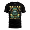 TOMAS  VKI-TT36 Personalized Funny Quote Apparel