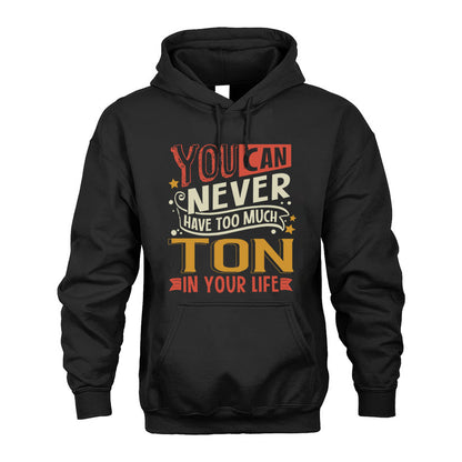 TON  NO2-TT36 Personalized Funny Quote Apparel