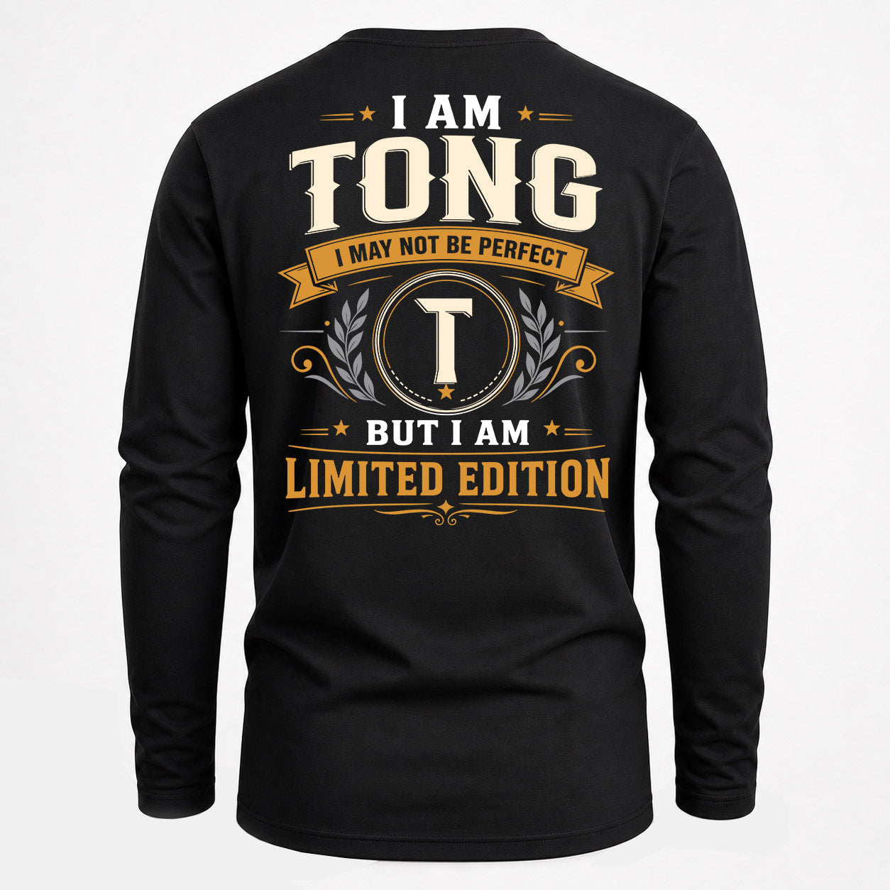 TONG  EDI-TT36 Personalized Funny Quote Apparel