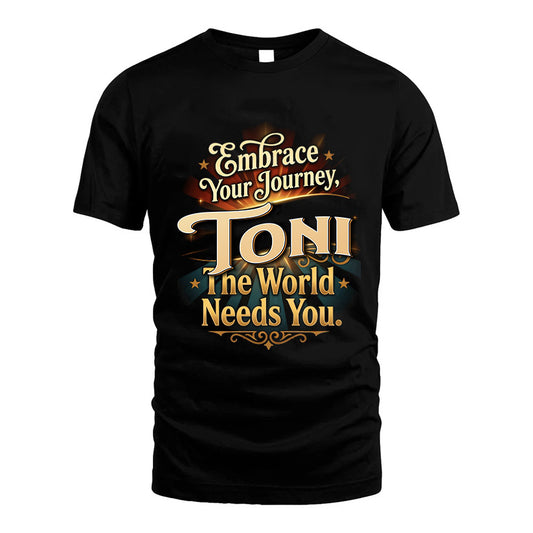 TONI L04-TT36 Personalized Funny Quote Apparel
