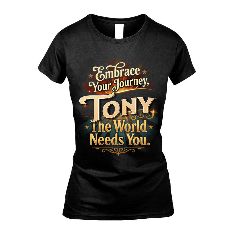 TONY L04-TT36 Personalized Funny Quote Apparel