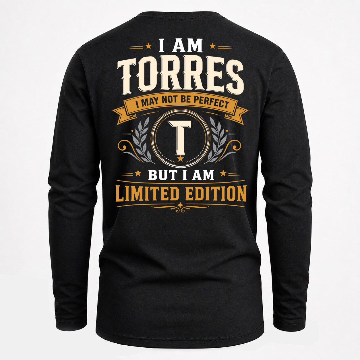 TORRES  EDI-TT36 Personalized Funny Quote Apparel