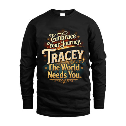 TRACEY L04-TT36 Personalized Funny Quote Apparel