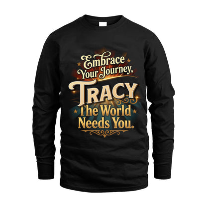 TRACY L04-TT36 Personalized Funny Quote Apparel