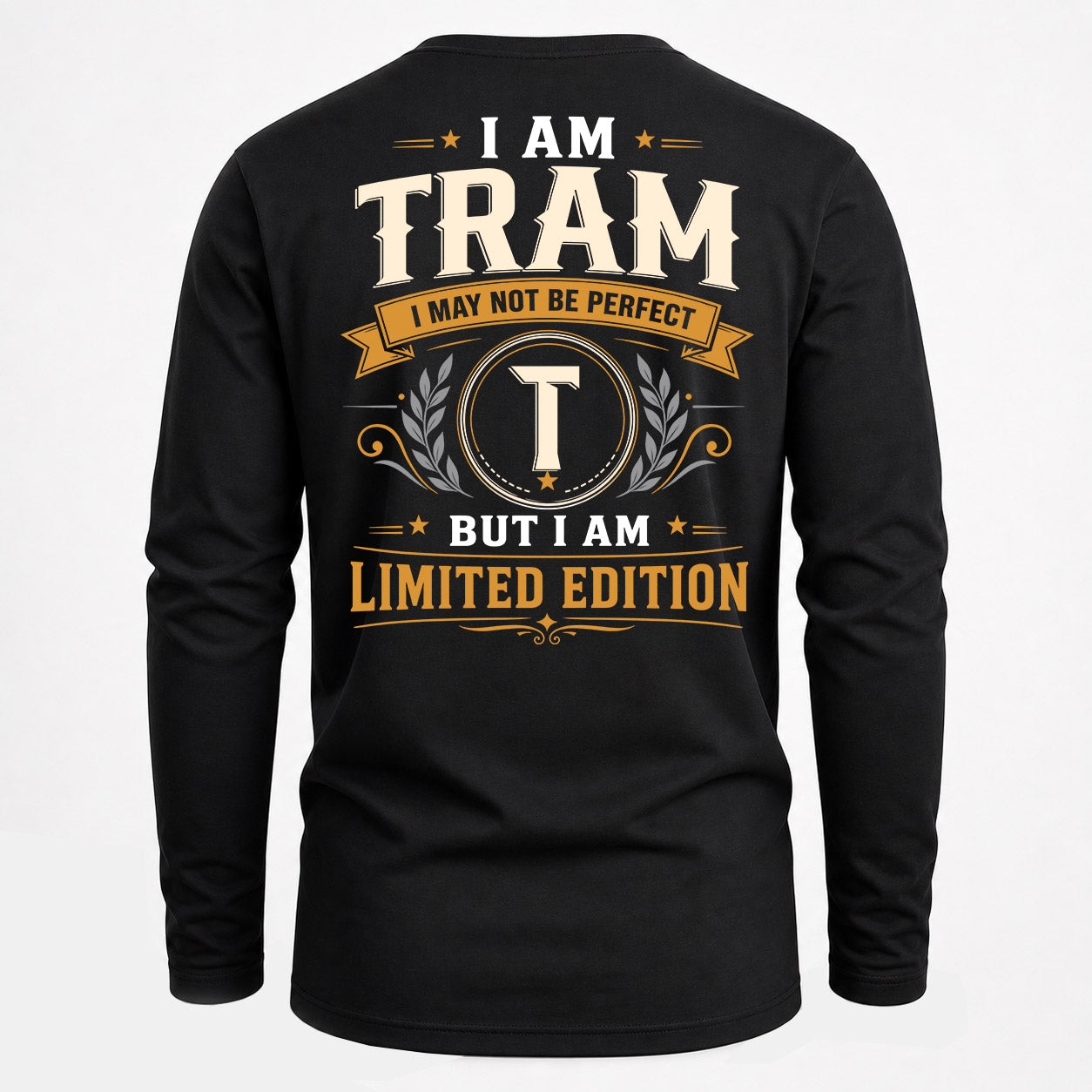 TRAM  EDI-TT36 Personalized Funny Quote Apparel
