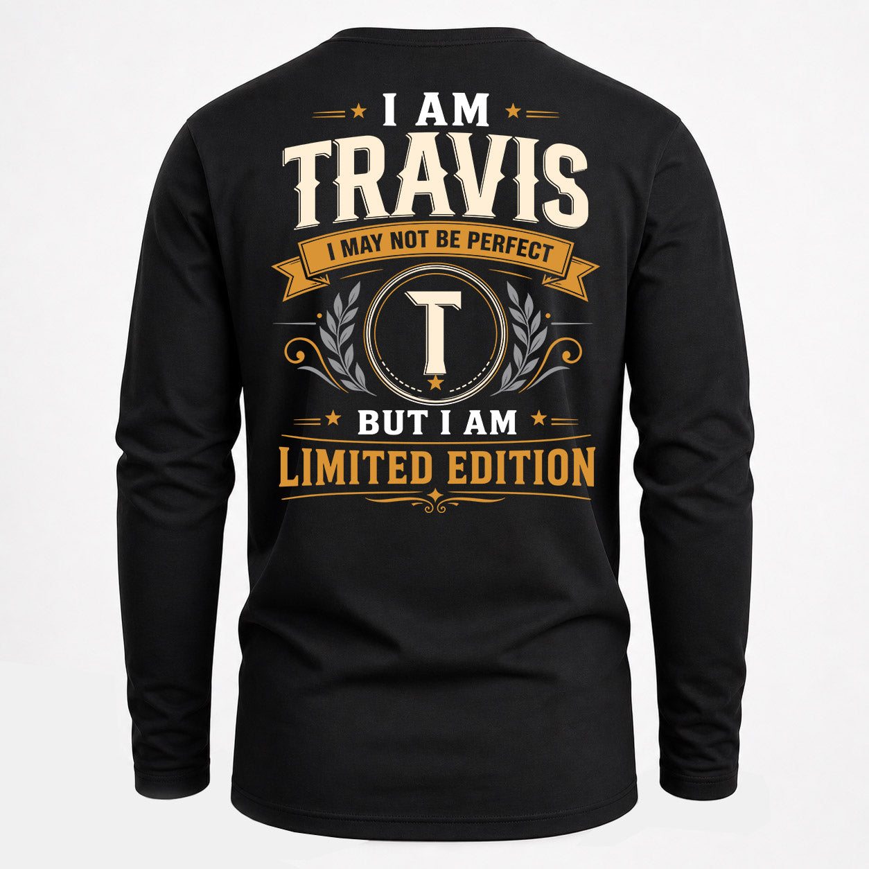 TRAVIS  EDI-TT36 Personalized Funny Quote Apparel