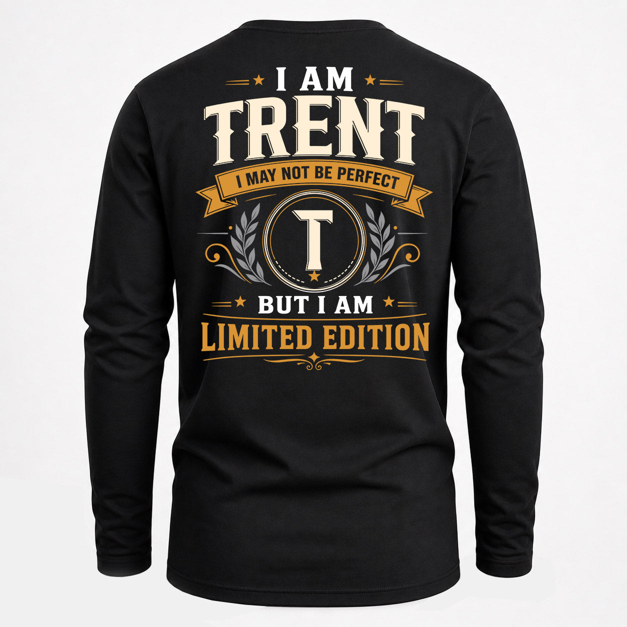 TRENT  EDI-TT36 Personalized Funny Quote Apparel