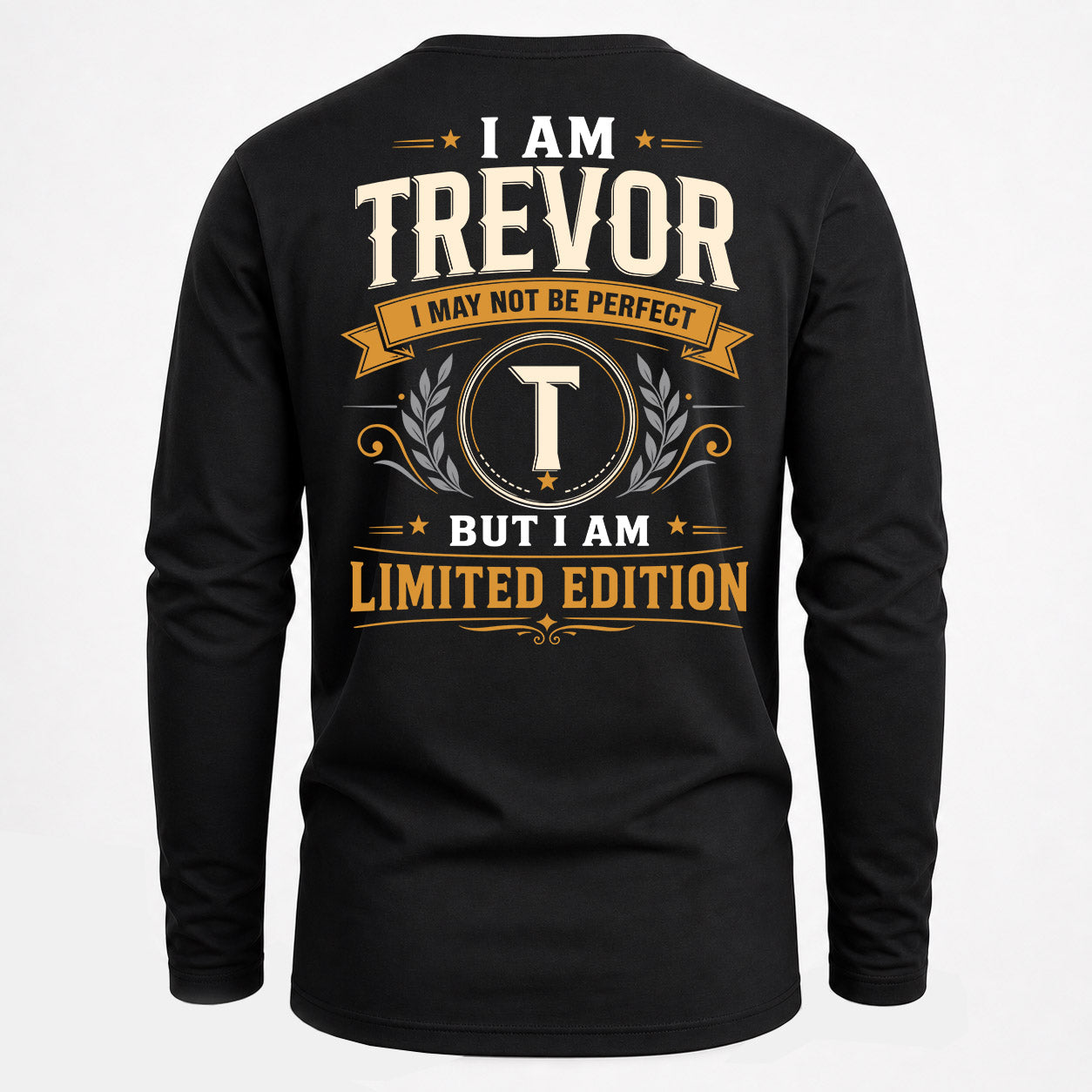 TREVOR  EDI-TT36 Personalized Funny Quote Apparel