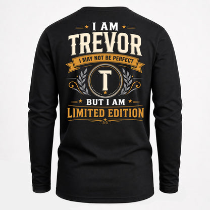 TREVOR  EDI-TT36 Personalized Funny Quote Apparel