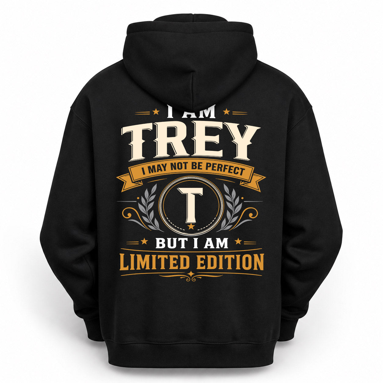 TREY  EDI-TT36 Personalized Funny Quote Apparel