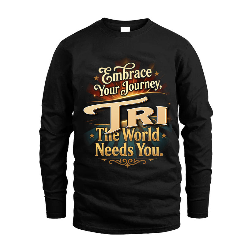 TRI L04-TT36 Personalized Funny Quote Apparel