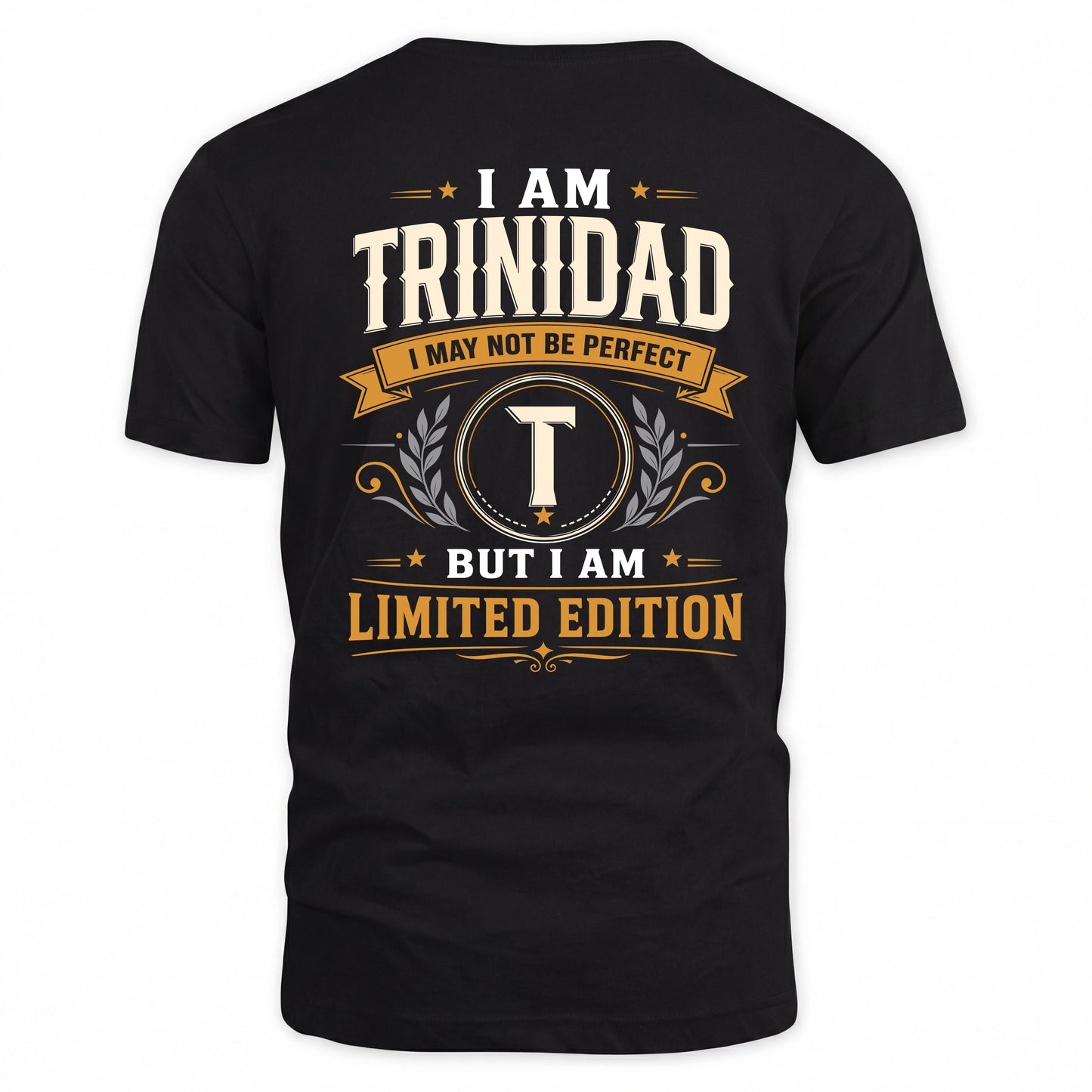TRINIDAD  EDI-TT36 Personalized Funny Quote Apparel