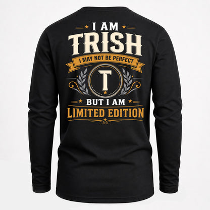 TRISH  EDI-TT36 Personalized Funny Quote Apparel