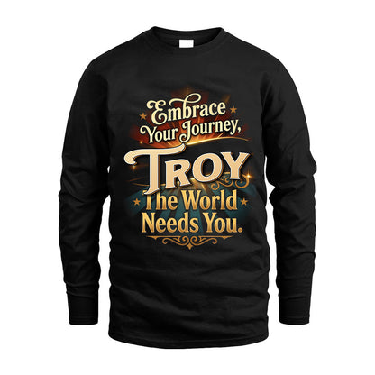 TROY L04-TT36 Personalized Funny Quote Apparel