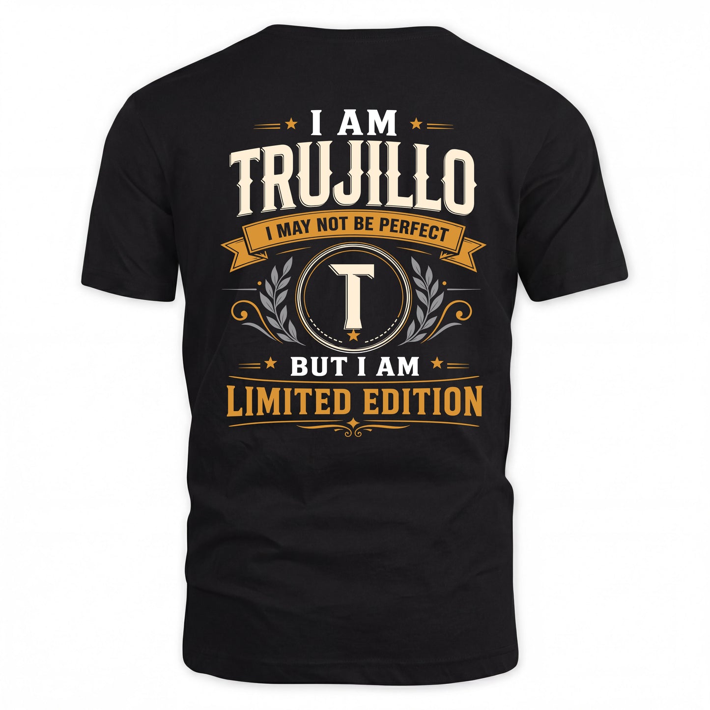 TRUJILLO  EDI-TT36 Personalized Funny Quote Apparel