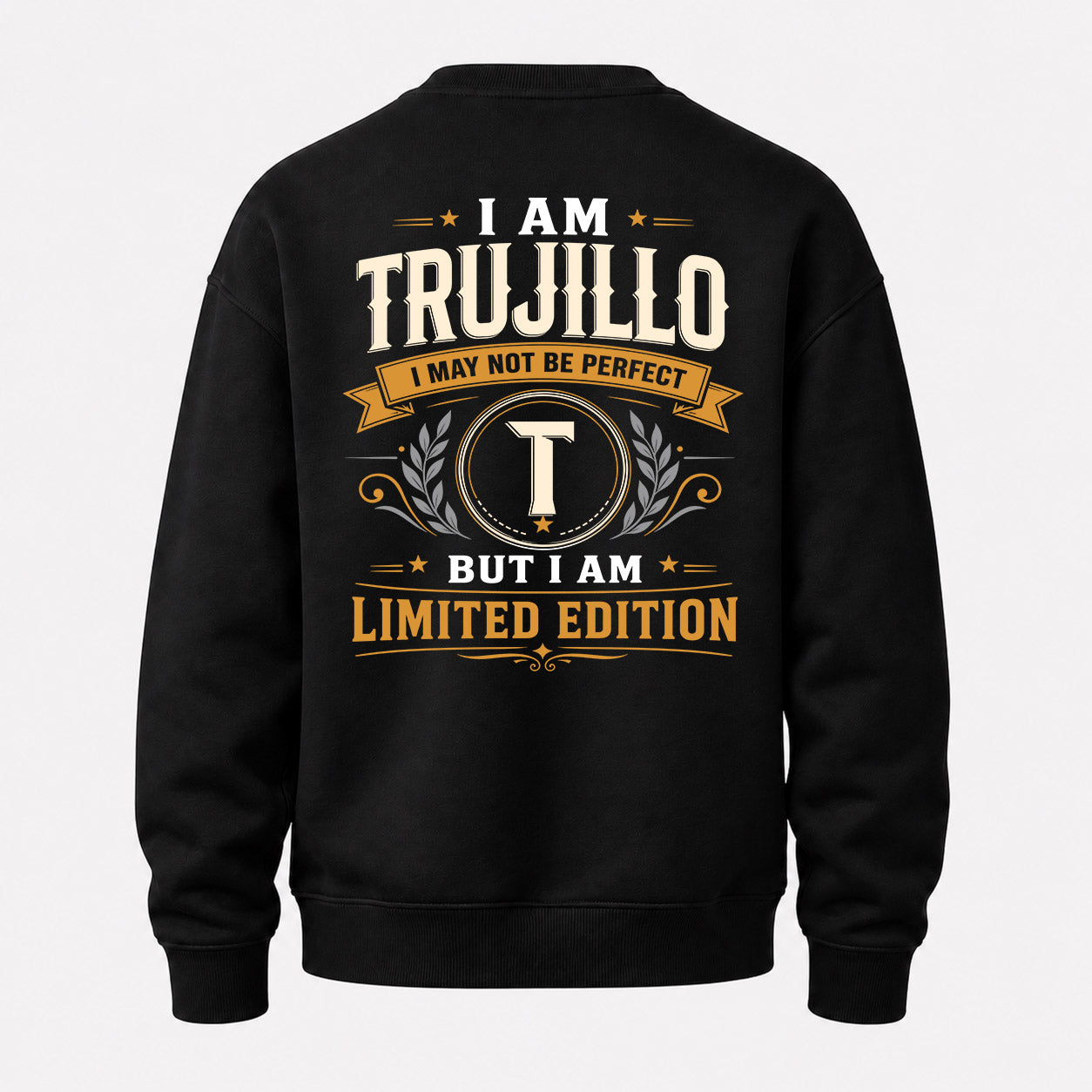 TRUJILLO  EDI-TT36 Personalized Funny Quote Apparel