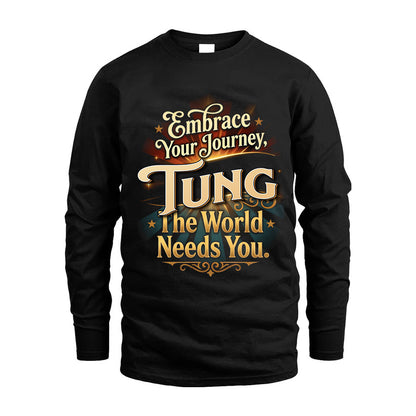 TUNG L04-TT36 Personalized Funny Quote Apparel