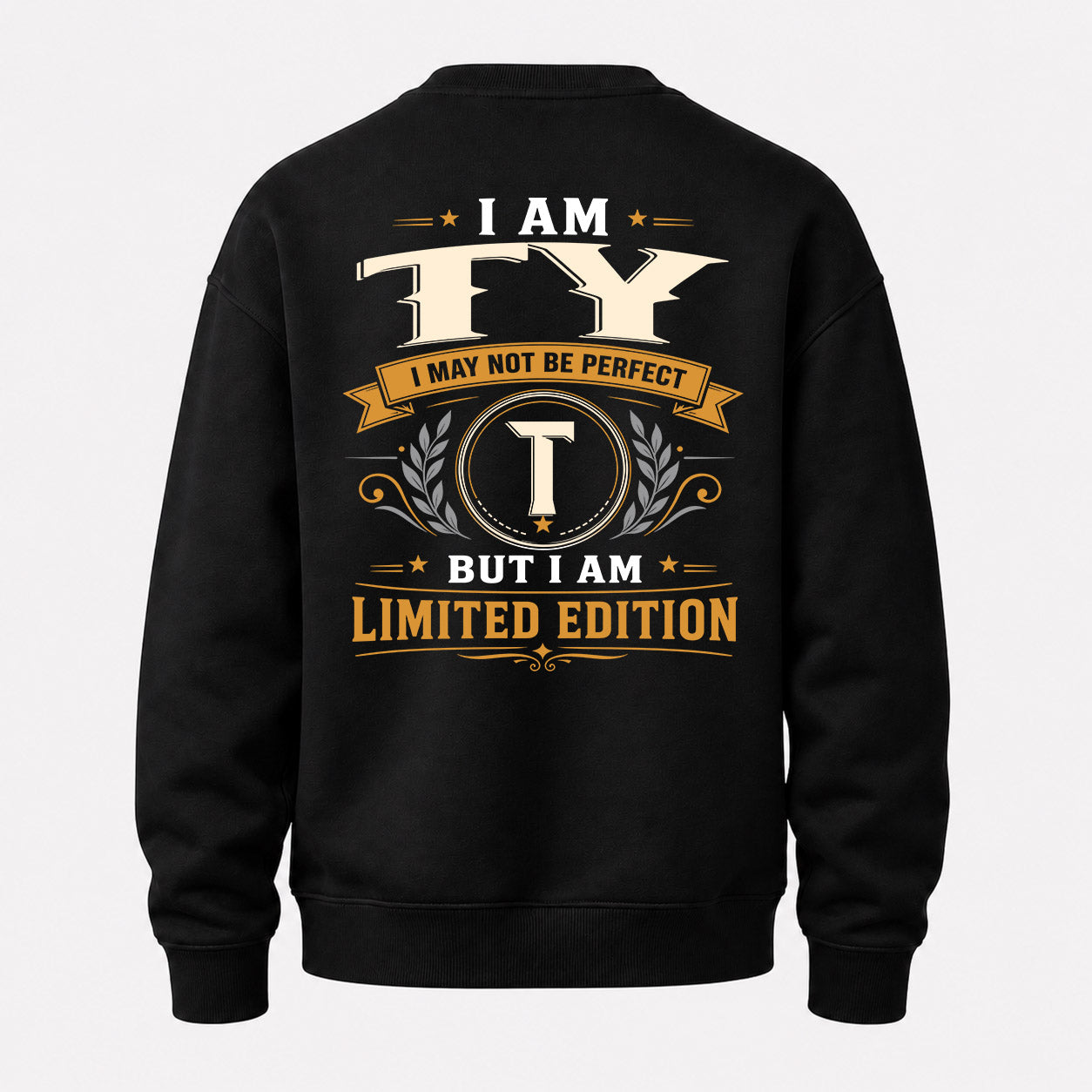 TY  EDI-TT36 Personalized Funny Quote Apparel