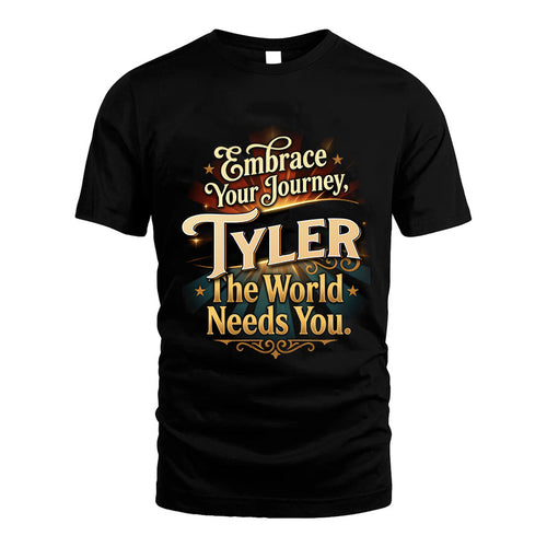 TYLER L04-TT36 Personalized Funny Quote Apparel