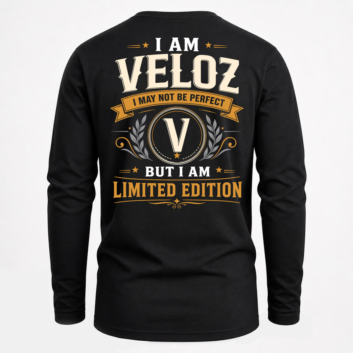 VELOZ EDI-TT36 Personalized Funny Quote Apparel