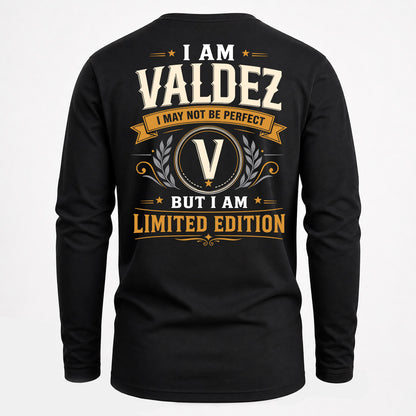 VALDEZ  EDI-TT36 Personalized Funny Quote Apparel