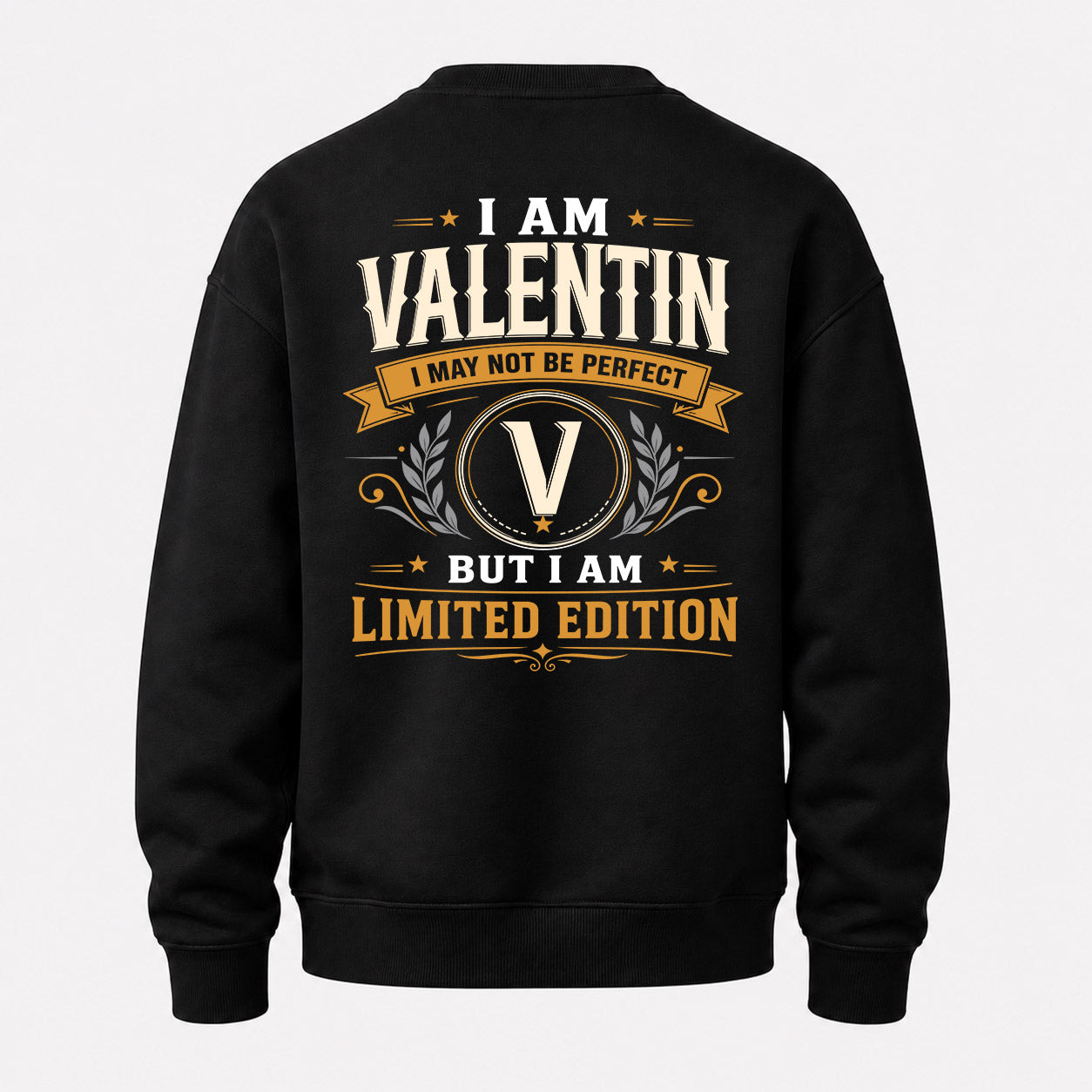 VALENTIN  EDI-TT36 Personalized Funny Quote Apparel
