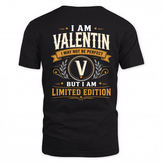 VALENTIN  EDI-TT36 Personalized Funny Quote Apparel