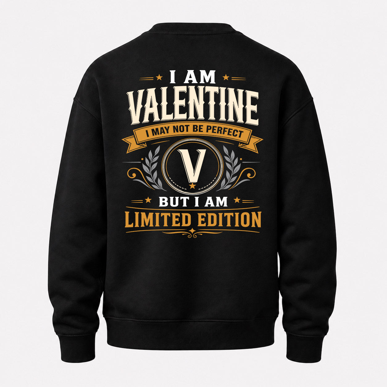 VALENTINE  EDI-TT36 Personalized Funny Quote Apparel