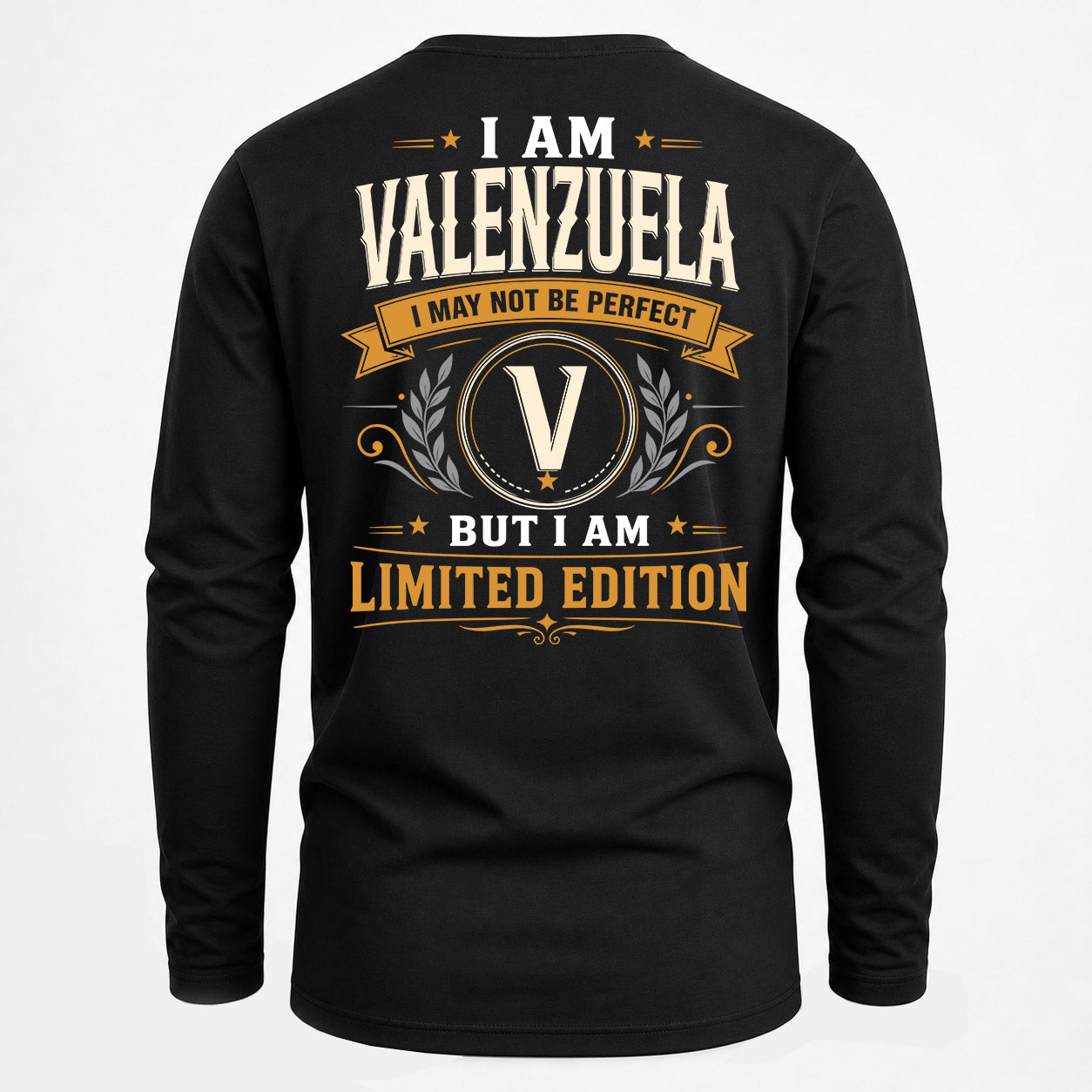 VALENZUELA  EDI-TT36 Personalized Funny Quote Apparel