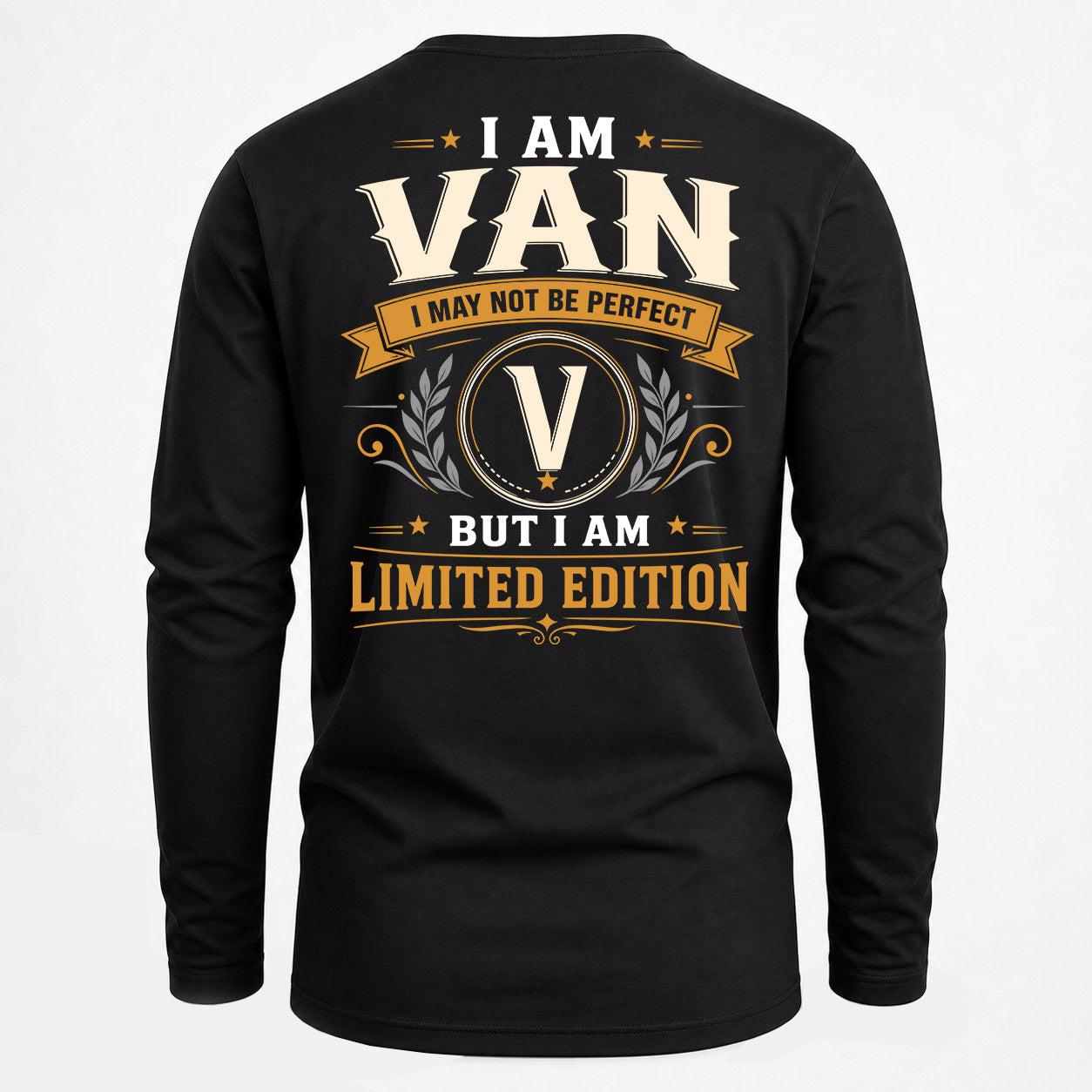 VAN  EDI-TT36 Personalized Funny Quote Apparel