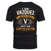 VAZQUEZ  EDI-TT36 Personalized Funny Quote Apparel