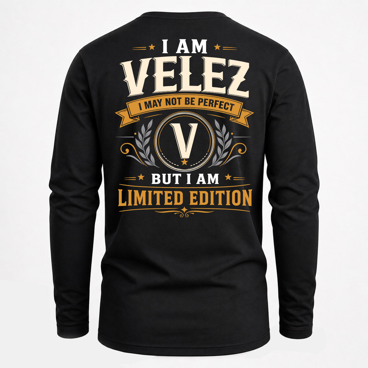 VELEZ  EDI-TT36 Personalized Funny Quote Apparel