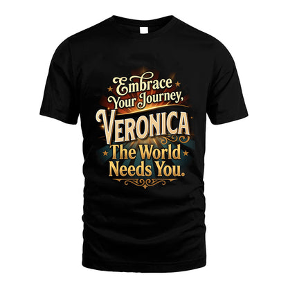 VERONICA L04-TT36 Personalized Funny Quote Apparel