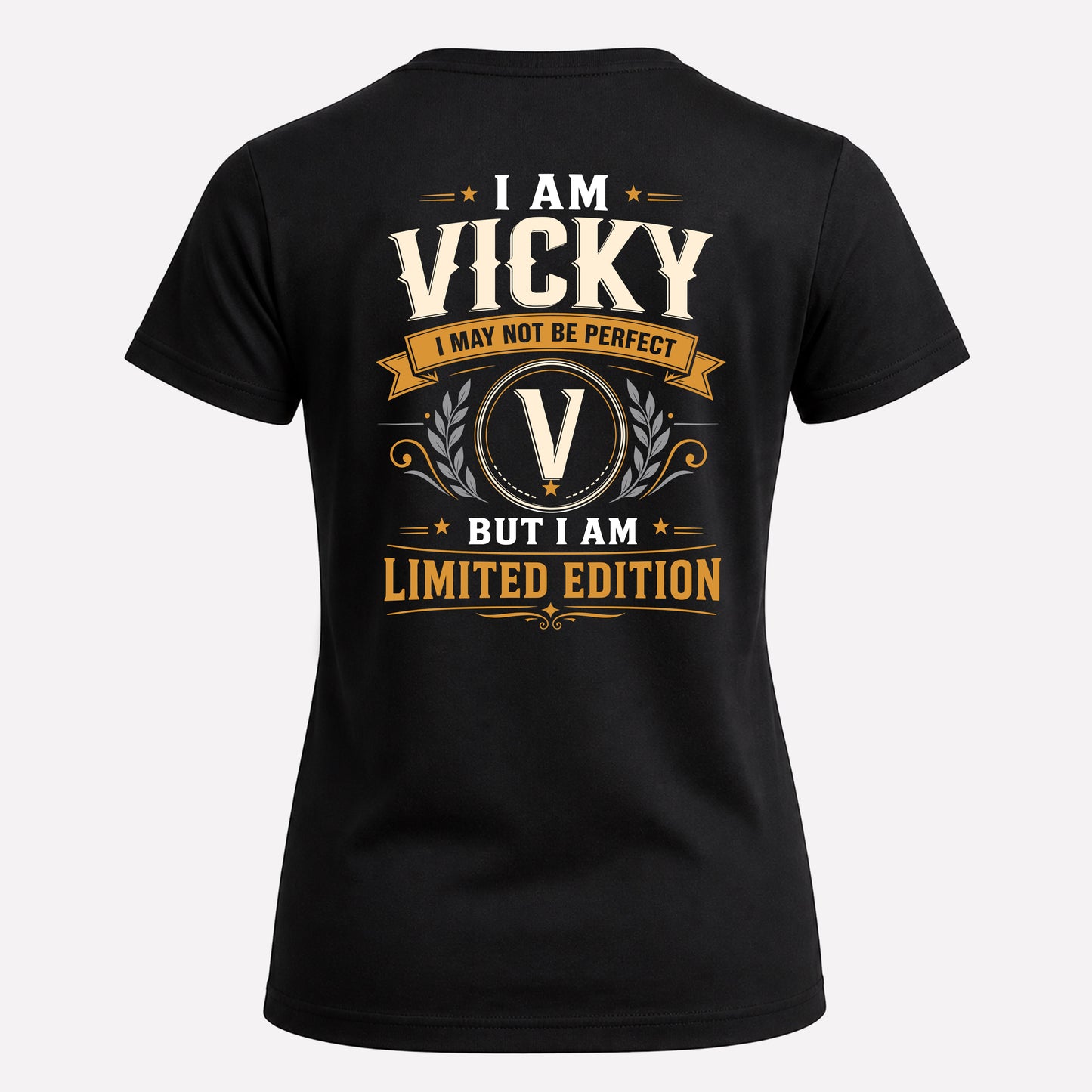 VICKY  EDI-TT36 Personalized Funny Quote Apparel