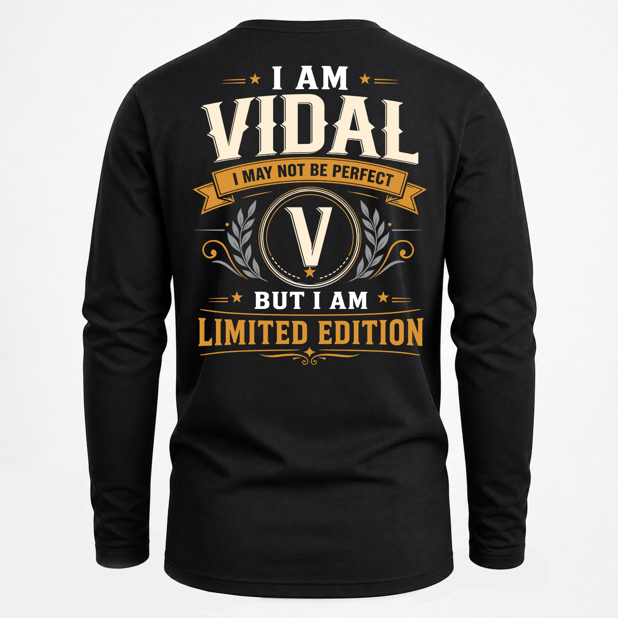VIDAL  EDI-TT36 Personalized Funny Quote Apparel