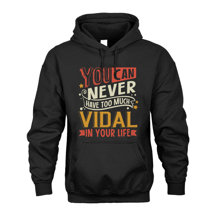 VIDAL  NO2-TT36 Personalized Funny Quote Apparel